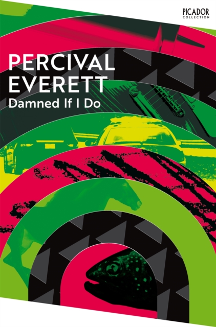 Damned If I Do - Percival Everett