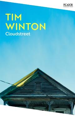 Coperta cărții 'Cloudstreet - Tim Winton'