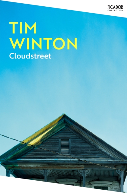 Cloudstreet - Tim Winton