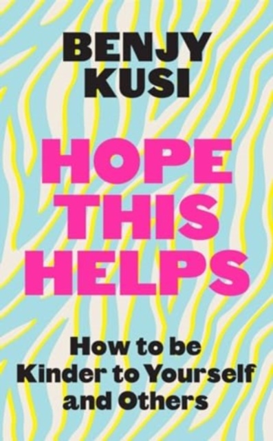 Hope this Helps - Benjy Kusi