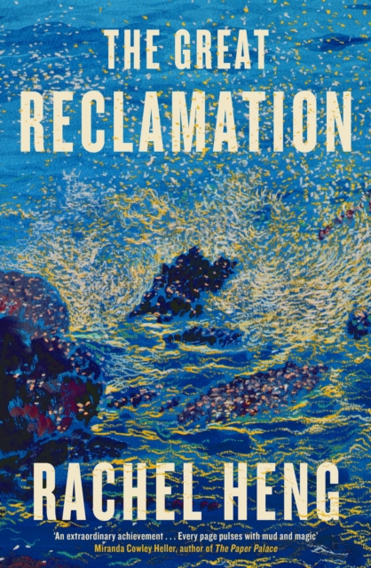 Great Reclamation - Rachel Heng