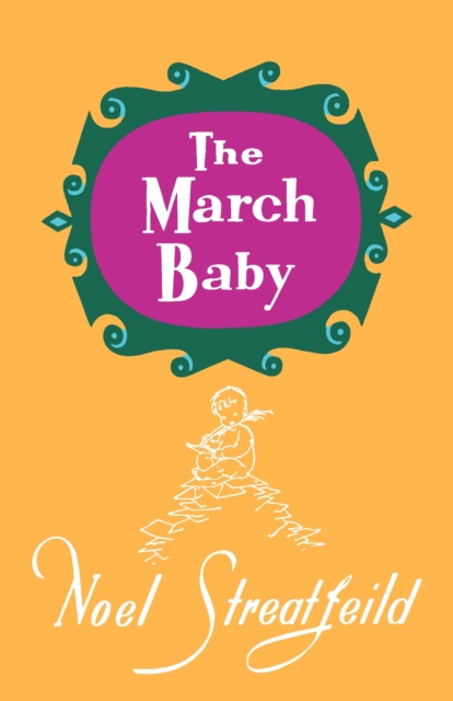 March Baby - Noel Streatfeild