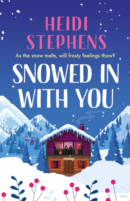 Snowed In with You - Heidi Stephens