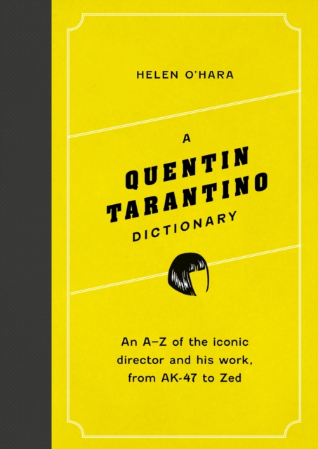 Quentin Tarantino Dictionary - Helen O'hara