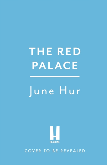 Red Palace - June Hur