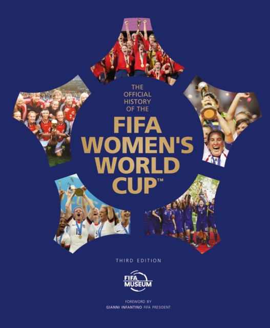Official History of the FIFA Women's World Cup - Fifa Museum