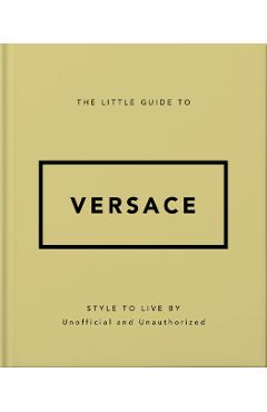The Little Guide to Versace