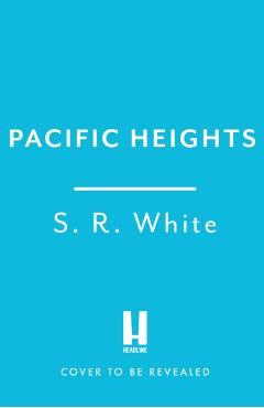 Poza produsului Pacific Heights - S. R. White