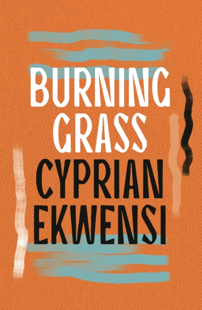 Burning Grass - Cyprian Ekwensi