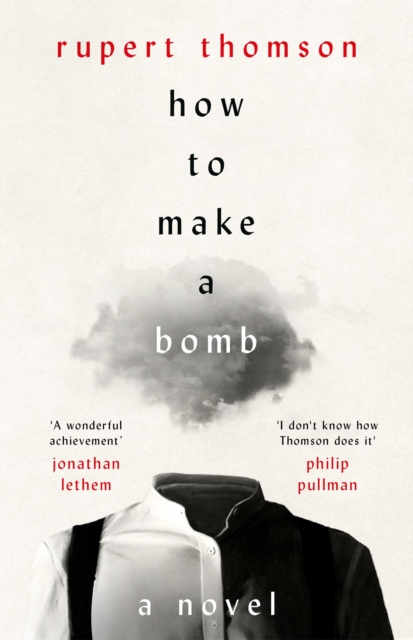 How to Make a Bomb - Rupert Thomson