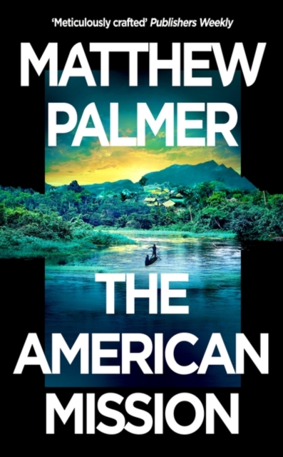 American Mission - Matthew Palmer