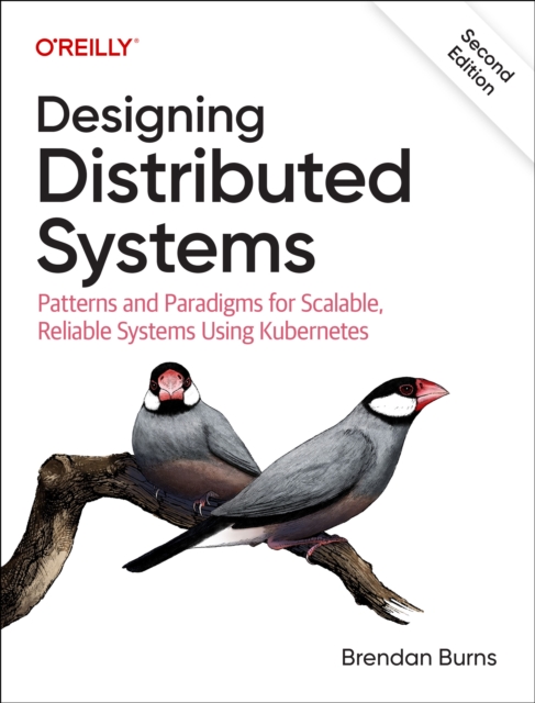 Designing Distributed Systems - Brendan Burns