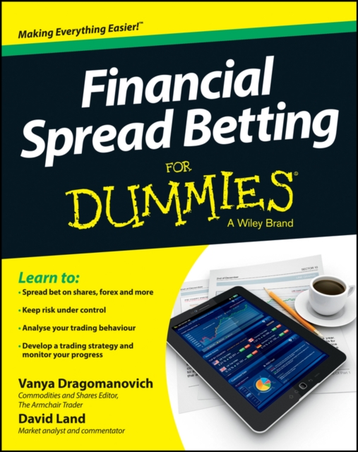 Financial Spread Betting For Dummies - Vanya|land Dragomanovich