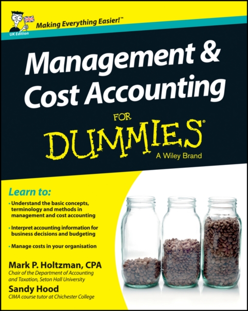 Management and Cost Accounting For Dummies - UK - Mark P. ( )|hood Holtzman