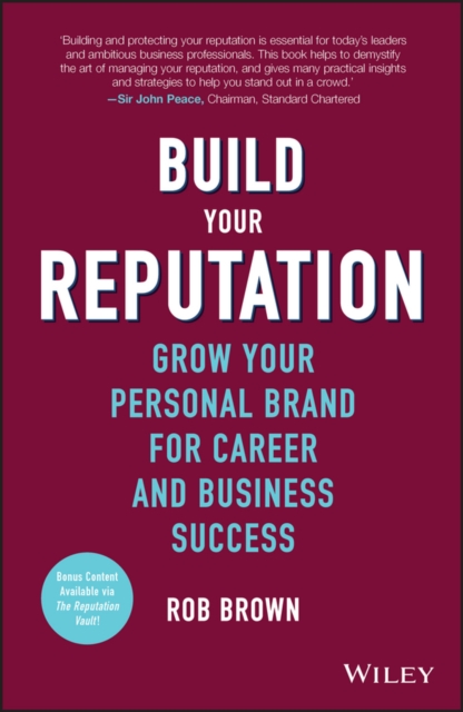 Coperta cărții 'Build Your Reputation - Rob Brown'