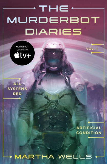 Murderbot Diaries Vol. 1 - Martha Wells