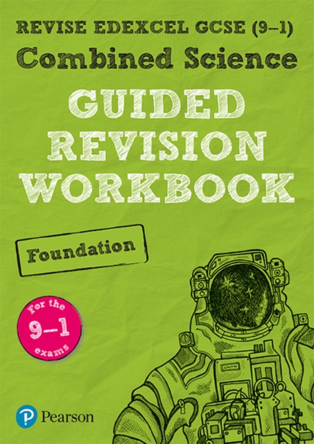 Pearson REVISE Edexcel GCSE Combined Science Foundation Guided Revision Workbook: For 2025 and 2026 assessments and exams - 