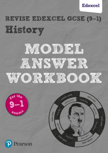 Pearson REVISE Edexcel GCSE History Model Answer Workbook: For 2025 and 2026 assessments and exams - 