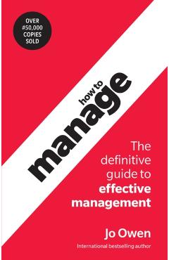 Poza produsului How to Manage - Jo Owen