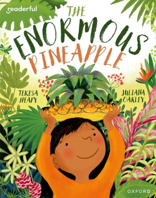 Readerful Books for Sharing: Year 2/Primary 3: The Enormous Pineapple - Teresa Heapy