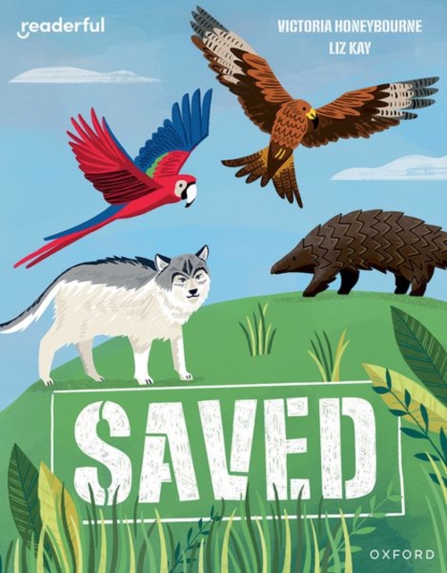 Readerful Independent Library: Oxford Reading Level 8: Saved - Victoria Honeybourne