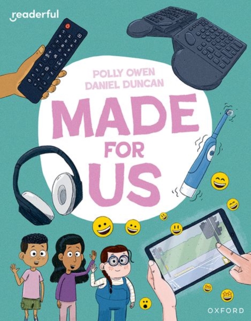 Readerful Independent Library: Oxford Reading Level 11: Made for Us - Polly Owen