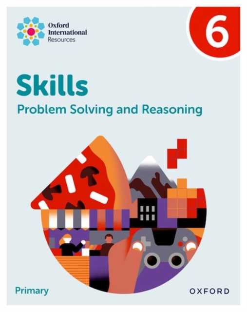 Oxford International Skills: Problem Solving and Reasoning: Practice Book 6 - Morrison| 