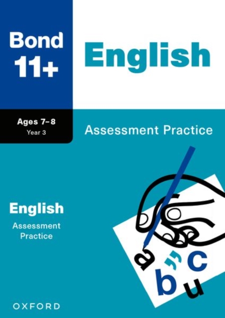 Bond 11+: Bond 11+ English Assessment Practice Age 7-8 - Sarah Lindsay