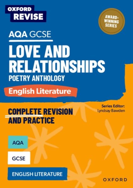 Oxford Revise: AQA GCSE English Literature: Love and Relationships Poetry Anthology - Graham Elsdon