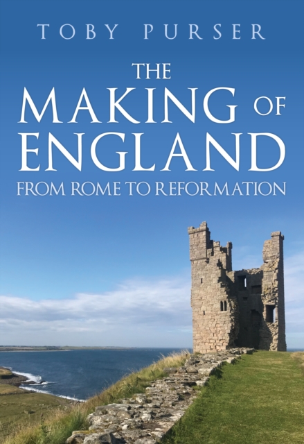 Making of England - Toby Purser