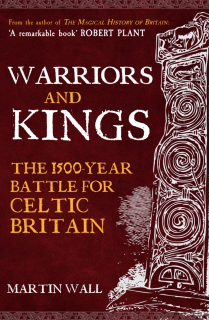 Warriors and Kings - Martin Wall