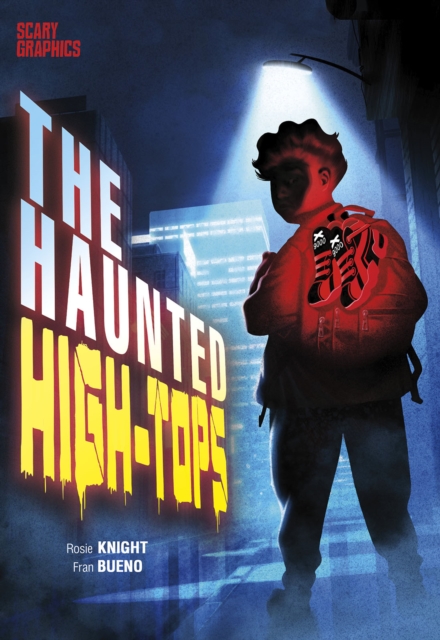 Haunted High-Tops - Rosie Knight