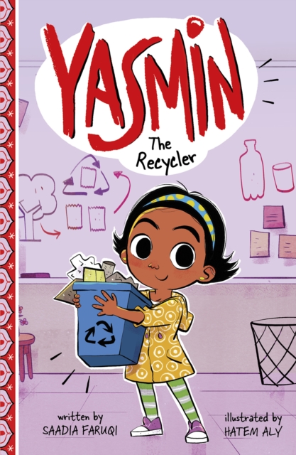 Yasmin the Recycler - Saadia Faruqi