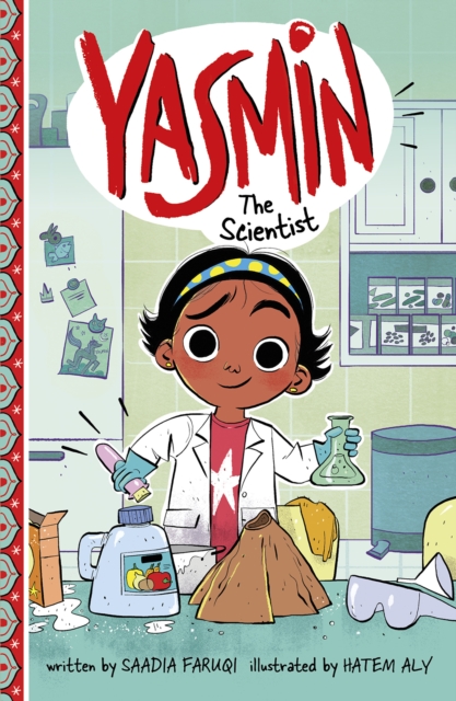 Yasmin the Scientist - Saadia Faruqi