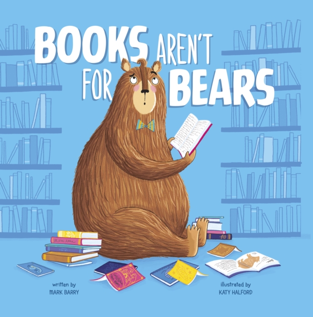 Books Aren't for Bears - Mark Barry