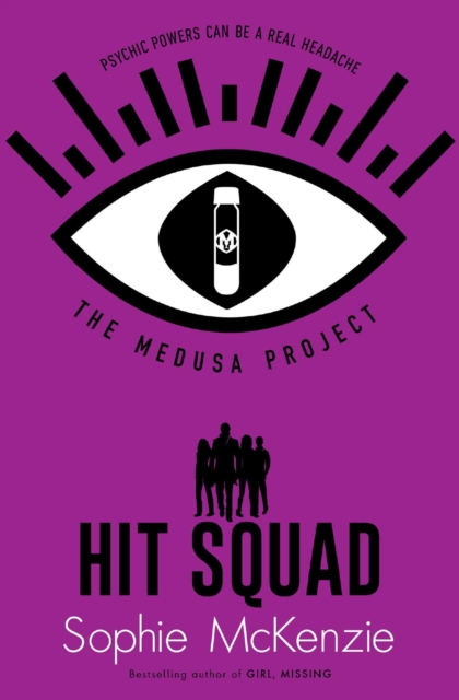 Medusa Project: Hit Squad - Sophie Mckenzie