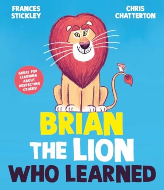 Brian the Lion who Learned - Frances Stickley