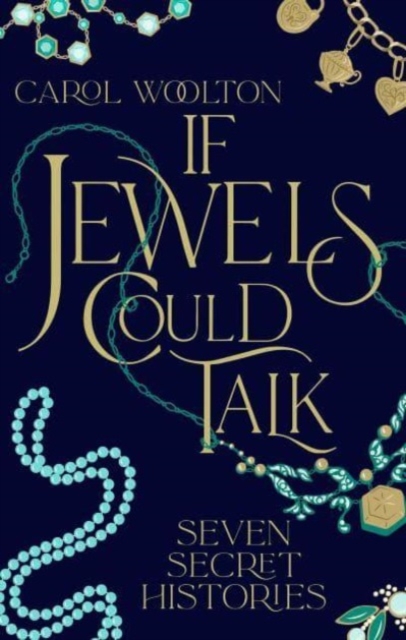 If Jewels Could Talk - Carol Woolton