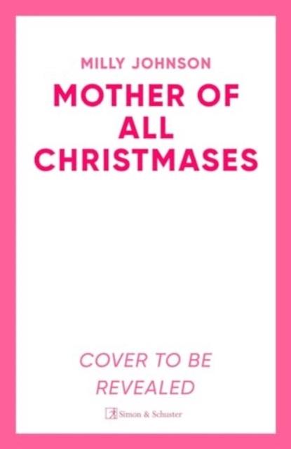 Mother of All Christmases - Milly Johnson