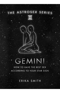 Poza produsului Astrosex: Gemini - Erika W. Smith