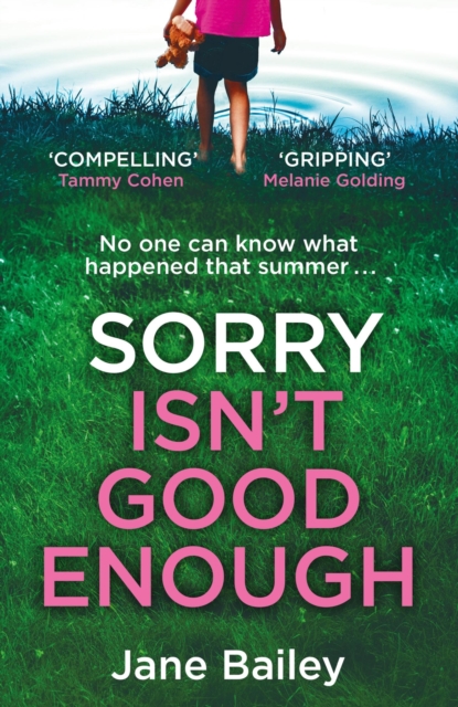 Sorry Isn't Good Enough - Jane Bailey