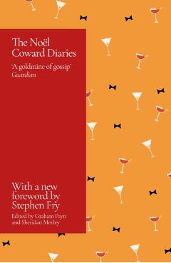 Coperta cărții 'Noel Coward Diaries - Sheridan|payn Morley'