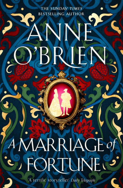 Marriage of Fortune - Anne O'brien