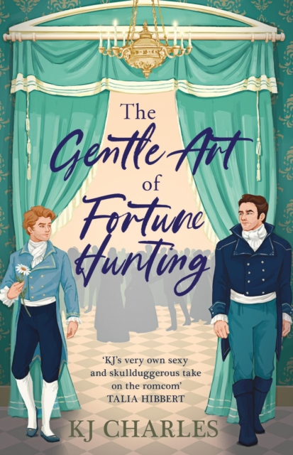 Gentle Art of Fortune Hunting - Kj Charles