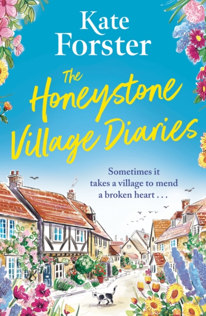 Honeystone Village Diaries - Kate Forster