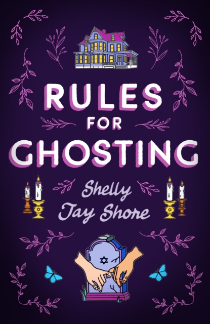 Rules for Ghosting - Shelly Jay Shore