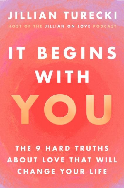 It Begins with You - Jillian Turecki