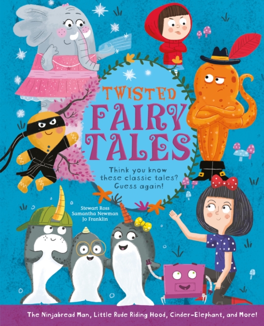 Twisted Fairy Tales - Stewart|newman Ross