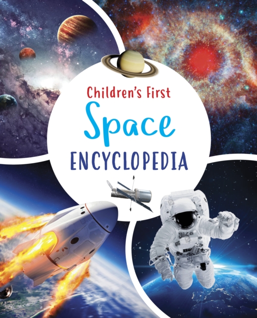 Children's First Space Encyclopedia - Claudia Martin