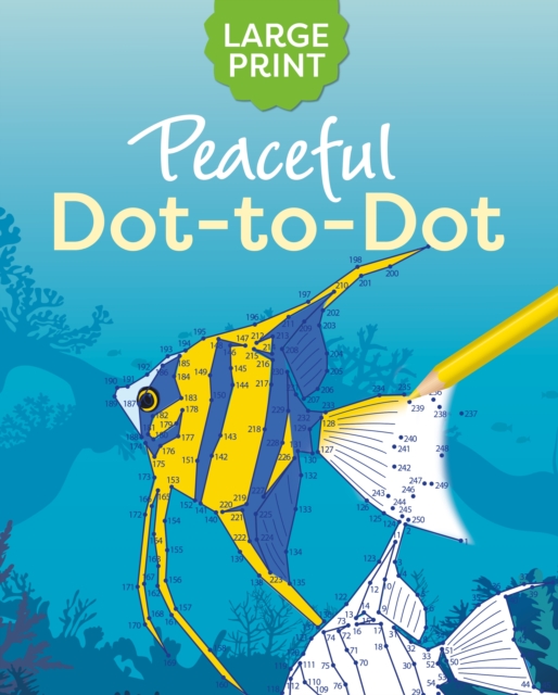 Large Print Peaceful Dot-to-Dot - Tansy Willow